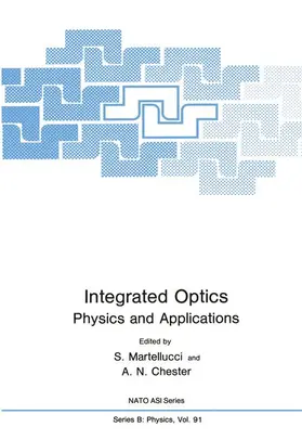 Martellucci / Chester |  Integrated Optics | Buch |  Sack Fachmedien