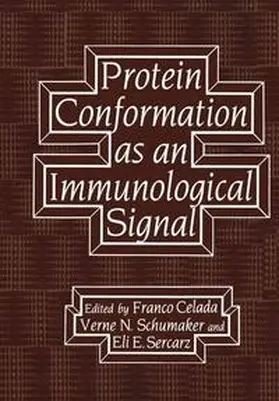 Celada / Schumaker / Sercarz |  Protein Conformation as an Immunological Signal | Buch |  Sack Fachmedien