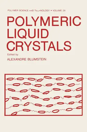 Blumstein | Polymeric Liquid Crystals | Buch | 978-0-306-41814-3 | sack.de
