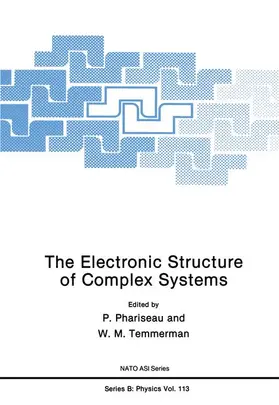 Phariseau / Temmerman |  The Electronic Structure of Complex Systems | Buch |  Sack Fachmedien