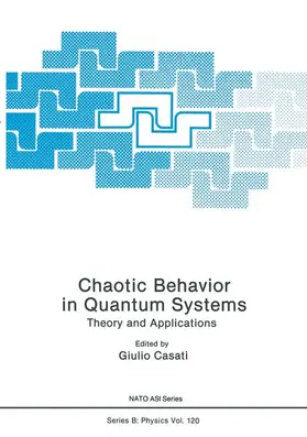 Casati |  Chaotic Behavior in Quantum Systems | Buch |  Sack Fachmedien