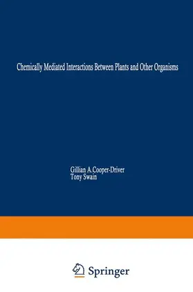 Cooper-Driver / Conn / Swain |  Chemically Mediated Interactions between Plants and Other Organisms | Buch |  Sack Fachmedien