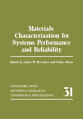 McCauley / Weiss |  Materials Characterization for Systems Performance and Reliability | Buch |  Sack Fachmedien