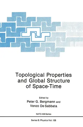 De Sabbata / Bergmann | Topological Properties and Global Structure of Space-Time | Buch | 978-0-306-42367-3 | sack.de