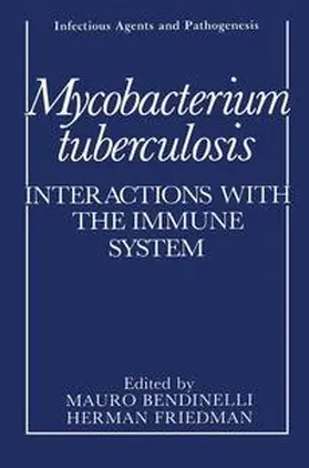 Bendinelli / Friedman |  Mycobacterium tuberculosis | Buch |  Sack Fachmedien
