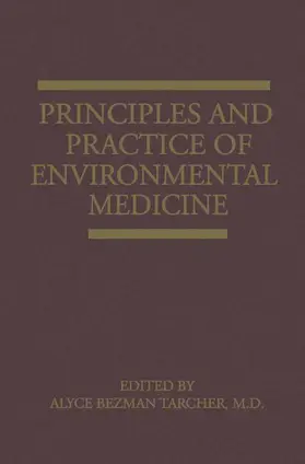 Tarcher |  Principles and Practice of Environmental Medicine | Buch |  Sack Fachmedien