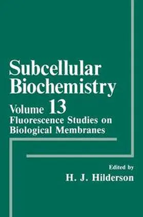 Hilderson |  Fluorescence Studies on Biological Membranes | Buch |  Sack Fachmedien