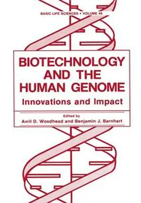 Woodhead / Barnhart |  Biotechnology and the Human Genome | Buch |  Sack Fachmedien