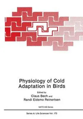 Bech / Eidsmo Reinertsen |  Physiology of Cold Adaptation in Birds | Buch |  Sack Fachmedien
