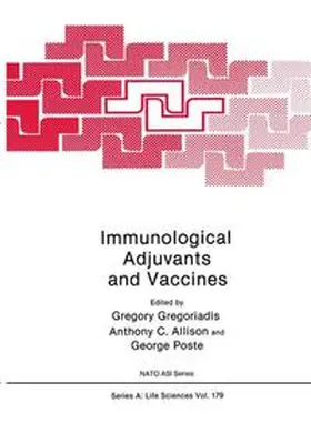 Gregoriadis / Allison / Poste |  Immunological Adjuvants and Vaccines | Buch |  Sack Fachmedien