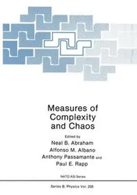 Abraham / Albano / Passamante |  Measures of Complexity and Chaos | Buch |  Sack Fachmedien