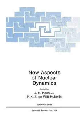 Koch / De Witt Huberts |  New Aspects of Nuclear Dynamics | Buch |  Sack Fachmedien