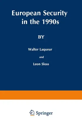 Sloss / Laqueur |  European Security in the 1990s | Buch |  Sack Fachmedien