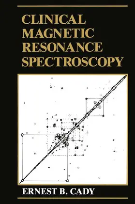 Cady |  Clinical Magnetic Resonance Spectroscopy | Buch |  Sack Fachmedien