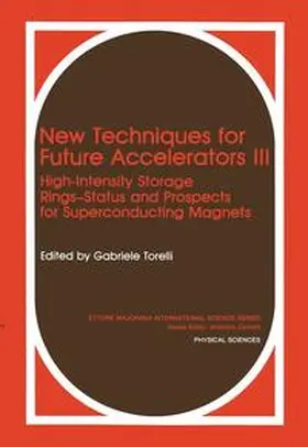 Torelli |  New Techniques for Future Accelerators III | Buch |  Sack Fachmedien