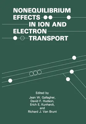 Gallagher |  Nonequilibrium Effects in Ion and Electron Transport | Buch |  Sack Fachmedien