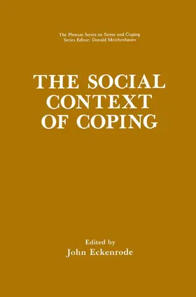 Eckenrode | The Social Context of Coping | Buch | 978-0-306-43783-0 | sack.de