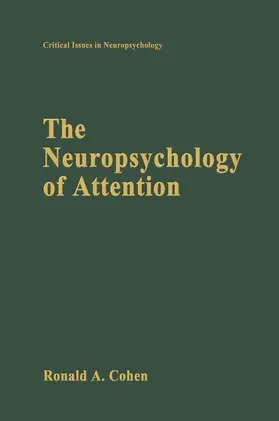 Cohen | The Neuropsychology of Attention | Buch | 978-0-306-43953-7 | sack.de