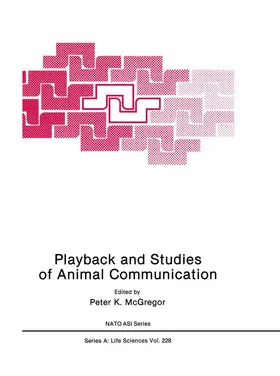 McGregor |  Playback and Studies of Animal Communication | Buch |  Sack Fachmedien