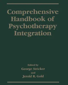 Gold / Stricker |  Comprehensive Handbook of Psychotherapy Integration | Buch |  Sack Fachmedien