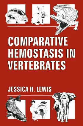 Lewis | Comparative Hemostasis in Vertebrates | Buch | 978-0-306-44841-6 | sack.de