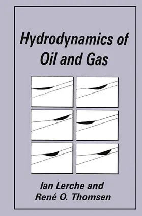 Thomsen / Lerche |  Hydrodynamics of Oil and Gas | Buch |  Sack Fachmedien