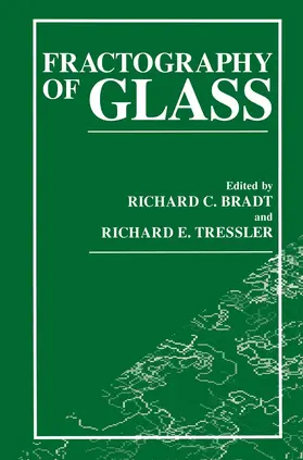 Bradt / Tressler |  Fractography of Glass | Buch |  Sack Fachmedien