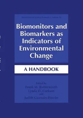 Butterworth / Guzmán-Rincón / Corkum |  Biomonitors and Biomarkers as Indicators of Environmental Change | Buch |  Sack Fachmedien