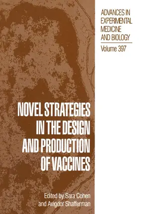Cohen / Shafferman |  Novel Strategies in the Design and Production of Vaccines | Buch |  Sack Fachmedien