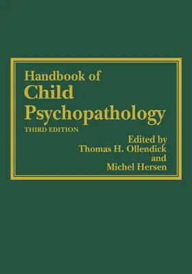Hersen / Ollendick |  Handbook of Child Psychopathology | Buch |  Sack Fachmedien