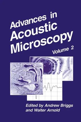 Arnold / Briggs | Advances in Acoustic Microscopy | Buch | 978-0-306-45344-1 | www2.sack.de