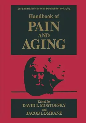 Lomranz / Mostofsky |  Handbook of Pain and Aging | Buch |  Sack Fachmedien