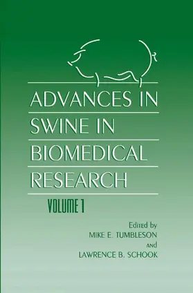 Tumbleson / Schook |  Advances in Swine in Biomedical Research | Buch |  Sack Fachmedien
