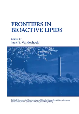 Vanderhoek |  Frontiers in Bioactive Lipids | Buch |  Sack Fachmedien