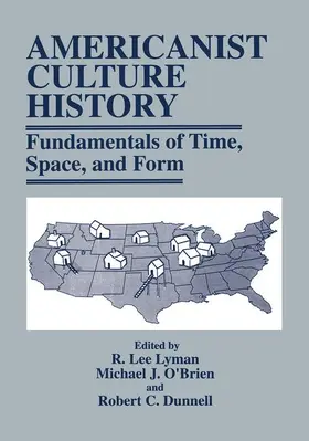 Lyman / Dunnell / O'Brien | Americanist Culture History | Buch | 978-0-306-45540-7 | sack.de