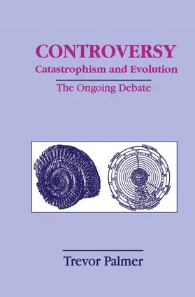 Palmer |  Controversy Catastrophism and Evolution | Buch |  Sack Fachmedien