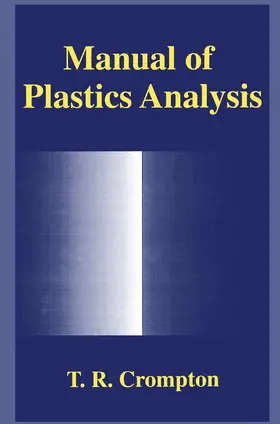 Crompton |  Manual of Plastics Analysis | Buch |  Sack Fachmedien