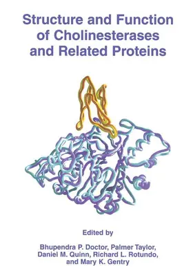 Doctor / Taylor / Quinn |  Structure and Function of Cholinesterases and Related Proteins | Buch |  Sack Fachmedien