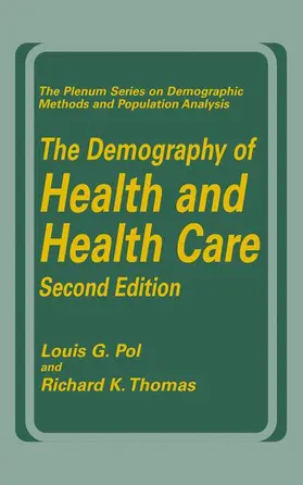 Thomas / Pol |  The Demography of Health and Health Care (second edition) | Buch |  Sack Fachmedien