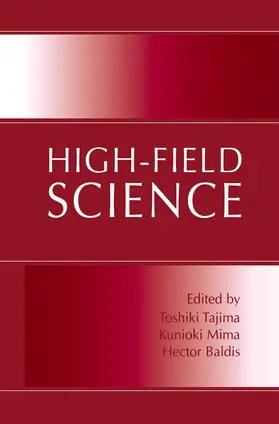 Tajima / Baldis / Mima |  High-Field Science | Buch |  Sack Fachmedien