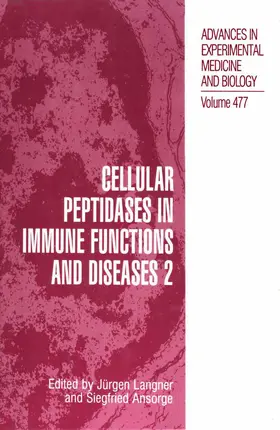 Langner / Ansorge |  Cellular Peptidases in Immune Functions and Diseases 2 | Buch |  Sack Fachmedien