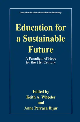 Wheeler / Bijur |  Education for a Sustainable Future | Buch |  Sack Fachmedien