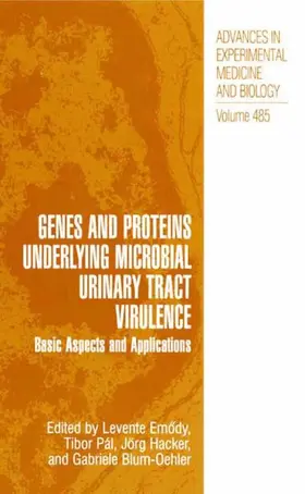 Emody / Hacker / Pál |  Genes and Proteins Underlying Microbial Urinary Tract Virulence | Buch |  Sack Fachmedien