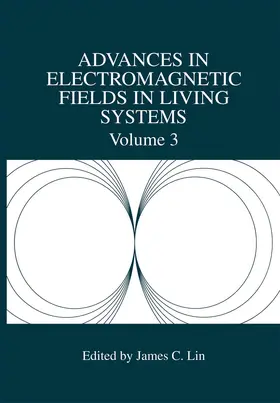 Lin |  Advances in Electromagnetic Fields in Living Systems | Buch |  Sack Fachmedien