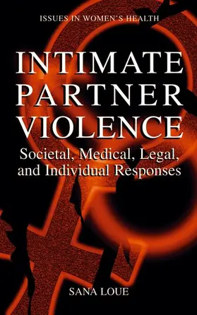 Loue |  Intimate Partner Violence | Buch |  Sack Fachmedien