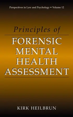 Heilbrun |  Principles of Forensic Mental Health Assessment | Buch |  Sack Fachmedien