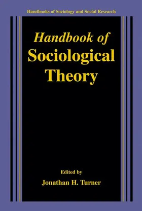 Turner |  Handbook of Sociological Theory | Buch |  Sack Fachmedien