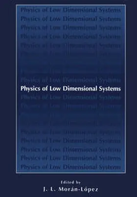 Morán-López |  Physics of Low Dimensional Systems | Buch |  Sack Fachmedien