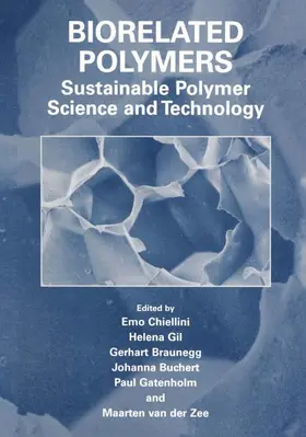 Chiellini / Gil / Braunegg |  Biorelated Polymers | Buch |  Sack Fachmedien