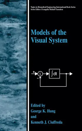 Hung / Ciuffreda |  Models of the Visual System | Buch |  Sack Fachmedien